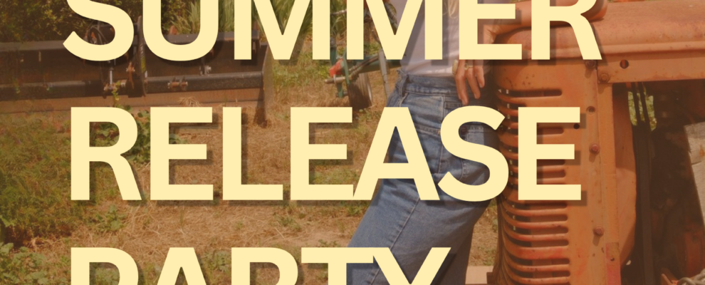 2026 Summer Release Party
